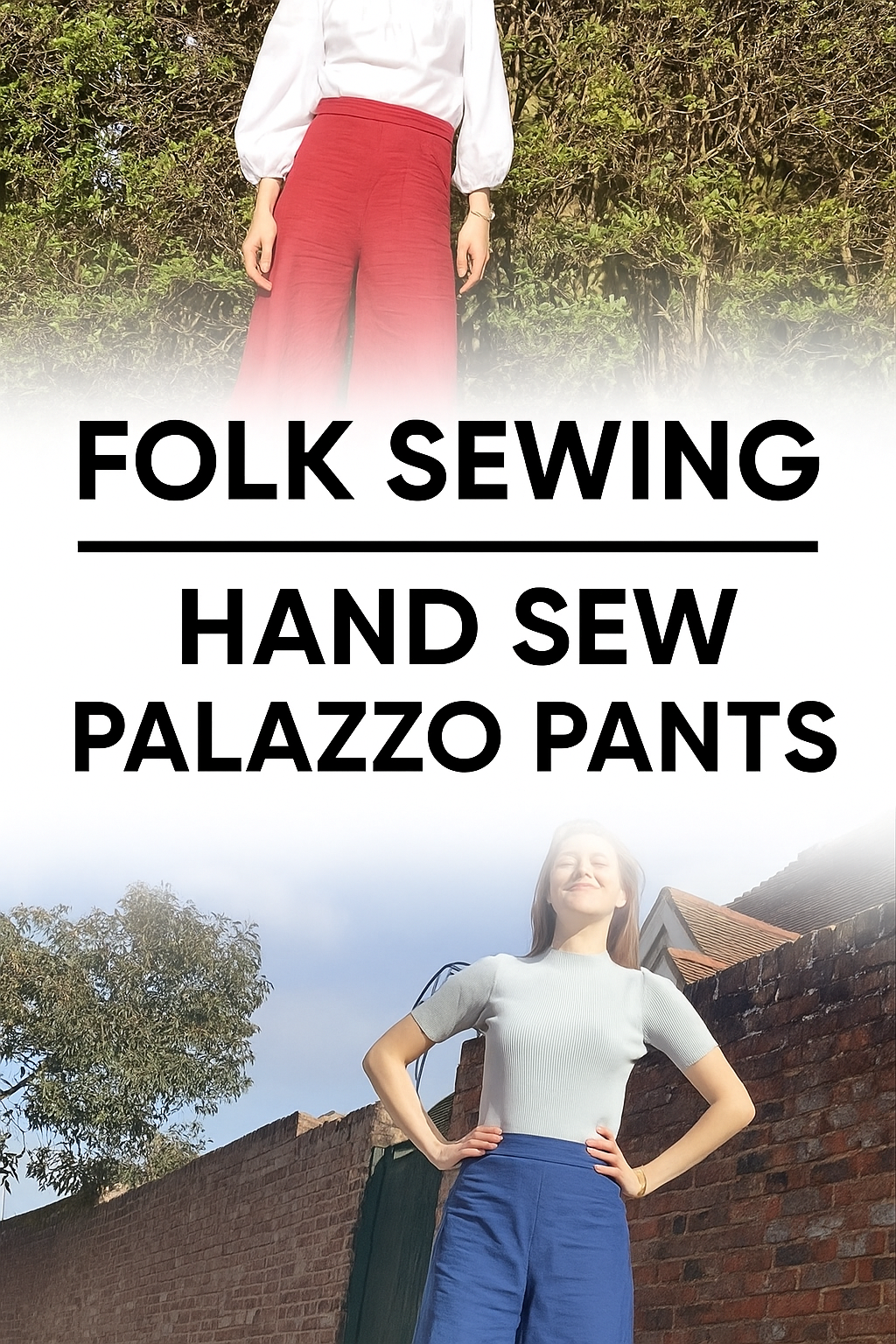 Folk Sewing - Hand Sew Palazzo Pants // Wide Leg Trousers
